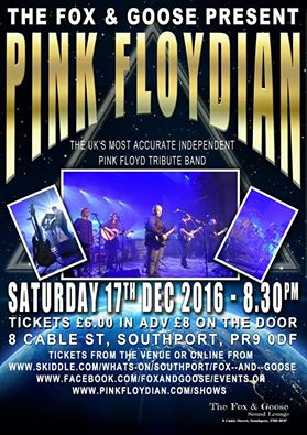 Pink Floydian live at the Fox and Goose on 17 December 2016, from 8:30pm. Tickets on sale 8 on the door.